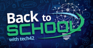 Text: Back to school with tech42
